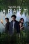 Nonton Worlds Apart (2025)